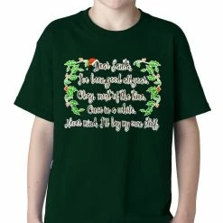 Bewild Dear Santa, I've Been Good Kids T-shirt