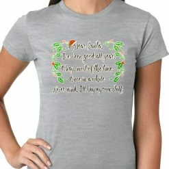 Bewild Holiday Prints Dear Santa, I've Been Good Ladies T-shirt