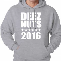 Bewild Deez Nuts For President 2016 Adult Hoodie Cool Funny & Offensive