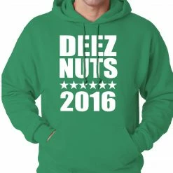 Bewild Deez Nuts For President 2016 Adult Hoodie Cool Funny & Offensive