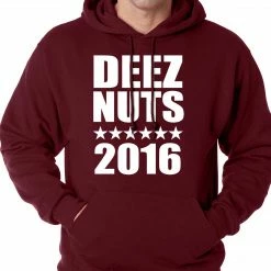 Bewild Deez Nuts For President 2016 Adult Hoodie Cool Funny & Offensive