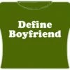 Bewild Cool Funny & Offensive Define Boyfriend Girls T-Shirt (Army)