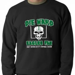 Bewild Sport Inspiration Die Hard Eagles Fan Football Crewneck Sweatshirt