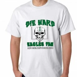 Bewild Die Hard Eagles Fan Football Mens T-shirt Sport Inspiration