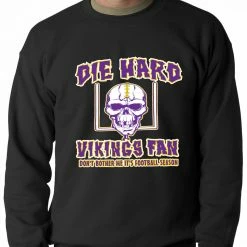 Bewild Die Hard Vikings Football Fan Crewneck Sweatshirt Sport Inspiration