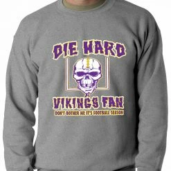 Bewild Die Hard Vikings Football Fan Crewneck Sweatshirt Sport Inspiration