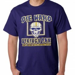 Bewild Die Hard Vikings Football Fan Mens T-shirt 13 Bewild Die Hard Vikings Football Fan Mens T-shirt