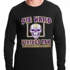 Bewild Die Hard Vikings Football Fan Thermal Shirt