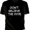 Bewild Cool Funny & Offensive Don't Believe The Hype Girls T-Shirt