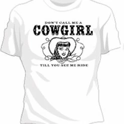 Bewild Don't Call Me A Cowgirl Girls T-Shirt