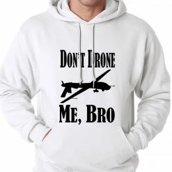 Bewild Don't Drone Me, Bro Adult Hoodie
