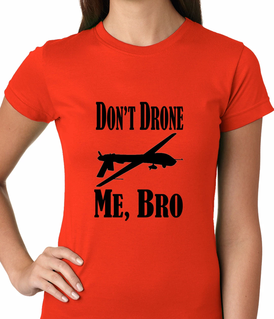 Bewild Cool Funny & Offensive Don't Drone Me, Bro Ladies T-shirt 9 Bewild Cool Funny & Offensive Don't Drone Me, Bro Ladies T-shirt