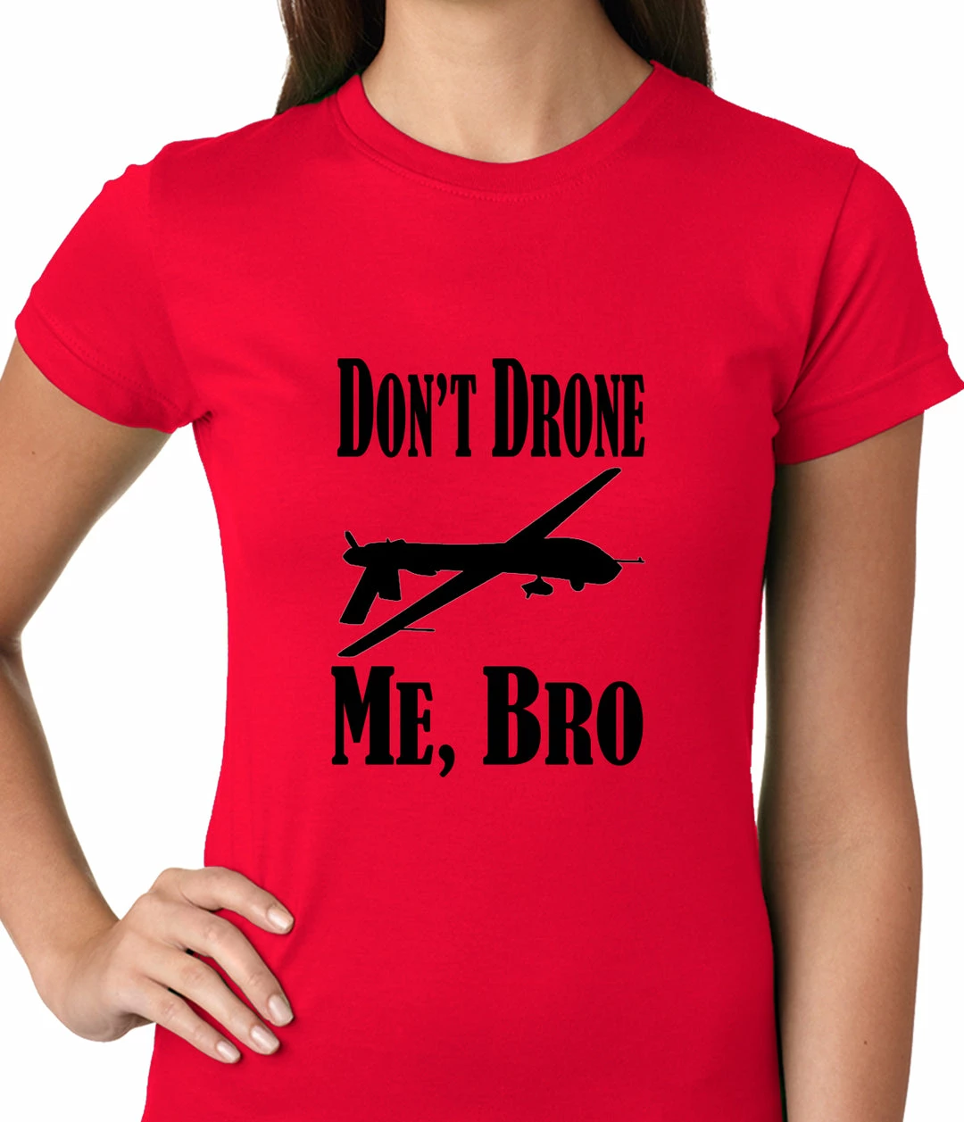 Bewild Cool Funny & Offensive Don't Drone Me, Bro Ladies T-shirt 10 Bewild Cool Funny & Offensive Don't Drone Me, Bro Ladies T-shirt