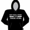 Bewild Cool Funny & Offensive Don't Need A Permit Hoodie