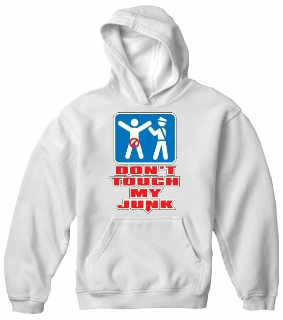 Bewild Don't Touch My Junk! Airport Security Hoodie 7 Bewild Don't Touch My Junk! Airport Security Hoodie