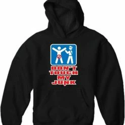 Bewild Don't Touch My Junk! Airport Security Hoodie 10 Bewild Don't Touch My Junk! Airport Security Hoodie
