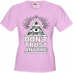 Bewild Don't Trust Anyone Girl's T-Shirt 20 Bewild Don't Trust Anyone Girl's T-Shirt