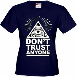 Bewild Don't Trust Anyone Girl's T-Shirt 21 Bewild Don't Trust Anyone Girl's T-Shirt