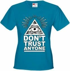 Bewild Don't Trust Anyone Girl's T-Shirt 23 Bewild Don't Trust Anyone Girl's T-Shirt