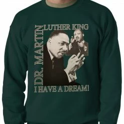 Bewild Dr. Martin Luther King Jr. "I Have A Dream" Adult Crewneck Nationality & Ethnic