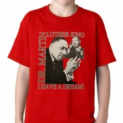 Bewild Nationality & Ethnic Dr. Martin Luther King Jr. "I Have A Dream" Kids T-shirt 20 Bewild Nationality & Ethnic Dr. Martin Luther King Jr.