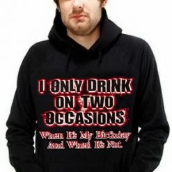 Bewild Drinking Hoodies - I Only Drink On Two Occasions Adult Hoodie