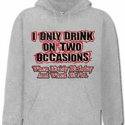 Bewild Drinking Hoodies - I Only Drink On Two Occasions Adult Hoodie