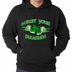 Bewild Dublin' Your Pleasure Adult Hoodie St.Patricks Day