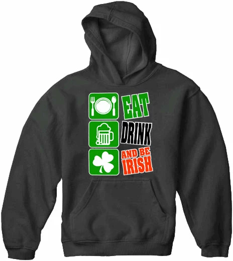 Bewild Eat Drink And Be Irish Adult Hoodie St.Patricks Day 10 Bewild Eat Drink And Be Irish Adult Hoodie St.Patricks Day