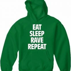 Bewild Eat Sleep Rave Repeat Adult Hoodie Cool Funny & Offensive
