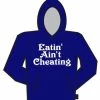 Bewild Cool Funny & Offensive Eatin' Ain't Cheating Hoodie 1 Bewild Cool Funny & Offensive Eatin' Ain't Cheating Hoodie