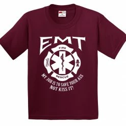 Bewild Positive Reinforcement EMT - Emergency Medical Technicians Save Your Ass T-Shirt