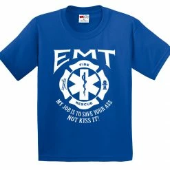 Bewild Positive Reinforcement EMT - Emergency Medical Technicians Save Your Ass T-Shirt