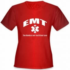 Bewild Cool Funny & Offensive EMT The Hardest Job Girls T-Shirt