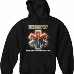 Bewild EMT The Hardest Job You Will Ever Love Adult Hoodie Cool Funny & Offensive 13 Bewild EMT The Hardest Job You Will Ever Love Adult Hoodie Cool Funny & Offensive