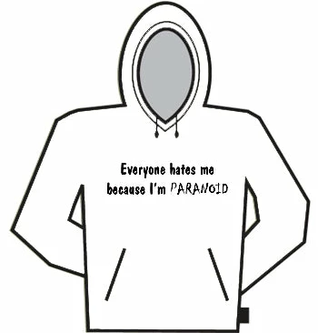 Bewild Everyone Hates Me Hoodie Cool Funny & Offensive 3 Bewild Everyone Hates Me Hoodie Cool Funny & Offensive