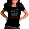 Bewild Exercise Bacon Girl's T-Shirt Cool Funny & Offensive