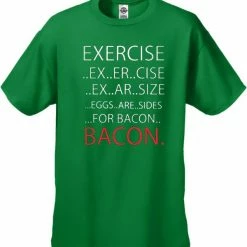 Bewild Exercise Bacon Men's T-Shirt Cool Funny & Offensive