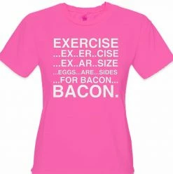 Bewild Exercise Eggs Are Sides For Bacon Girl's T-Shirt Cool Funny & Offensive