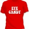 Bewild Eye Candy Girls T-Shirt Cool Funny & Offensive