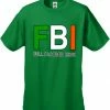 Bewild F B I "Full Blooded Irish" Men's T-Shirt