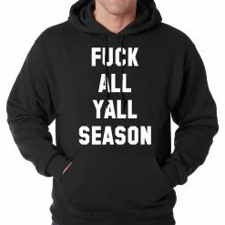 Bewild Hip-Hop Inspired Clothing F*ck All Yall Season Adult Hoodie