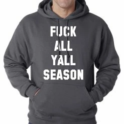 Bewild Hip-Hop Inspired Clothing F*ck All Yall Season Adult Hoodie 13 Bewild Hip-Hop Inspired Clothing F*ck All Yall Season Adult Hoodie