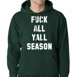 Bewild Hip-Hop Inspired Clothing F*ck All Yall Season Adult Hoodie 14 Bewild Hip-Hop Inspired Clothing F*ck All Yall Season Adult Hoodie