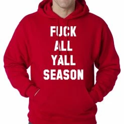 Bewild Hip-Hop Inspired Clothing F*ck All Yall Season Adult Hoodie 18 Bewild Hip-Hop Inspired Clothing F*ck All Yall Season Adult Hoodie