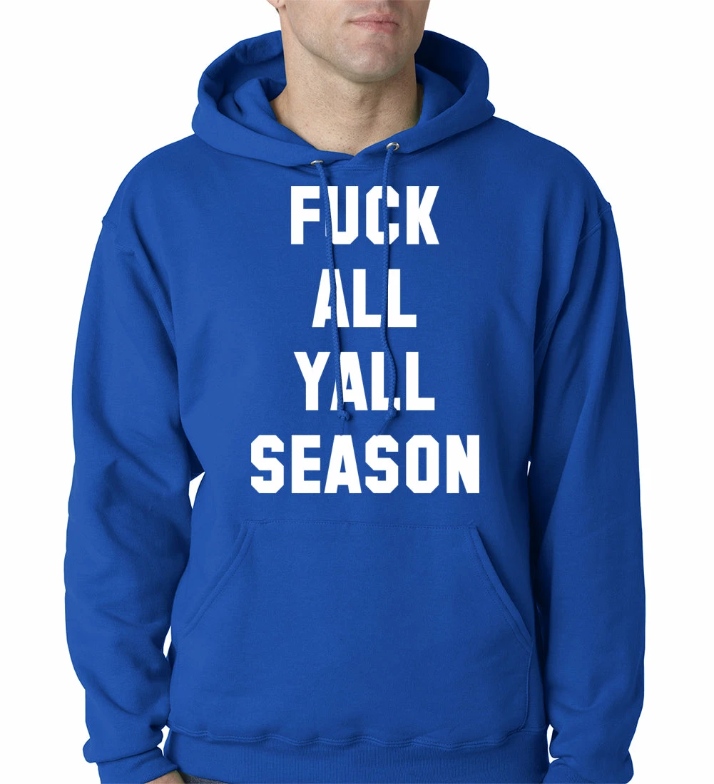 Bewild Hip-Hop Inspired Clothing F*ck All Yall Season Adult Hoodie 11 Bewild Hip-Hop Inspired Clothing F*ck All Yall Season Adult Hoodie