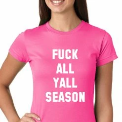 Bewild Hip-Hop Inspired Clothing F*ck All Yall Season Girls T-shirt 14 Bewild Hip-Hop Inspired Clothing F*ck All Yall Season Girls T-shirt
