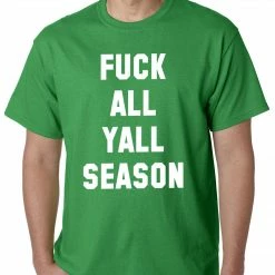 Bewild F*ck All Yall Season Mens T-shirt Hip-Hop Inspired Clothing