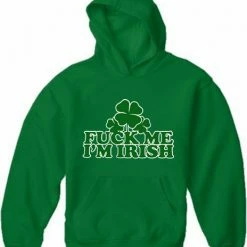 Bewild F*** Me I'm Irish Adult Hoodie St.Patricks Day 18 Bewild F*** Me I'm Irish Adult Hoodie St.Patricks Day