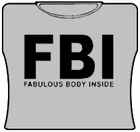 Bewild Fabulous Body Inside Girls T-Shirt Cool Funny & Offensive